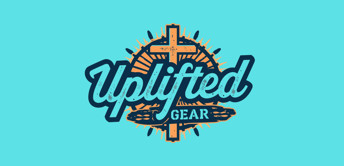 Uplifted Gifts Uplifted Gear