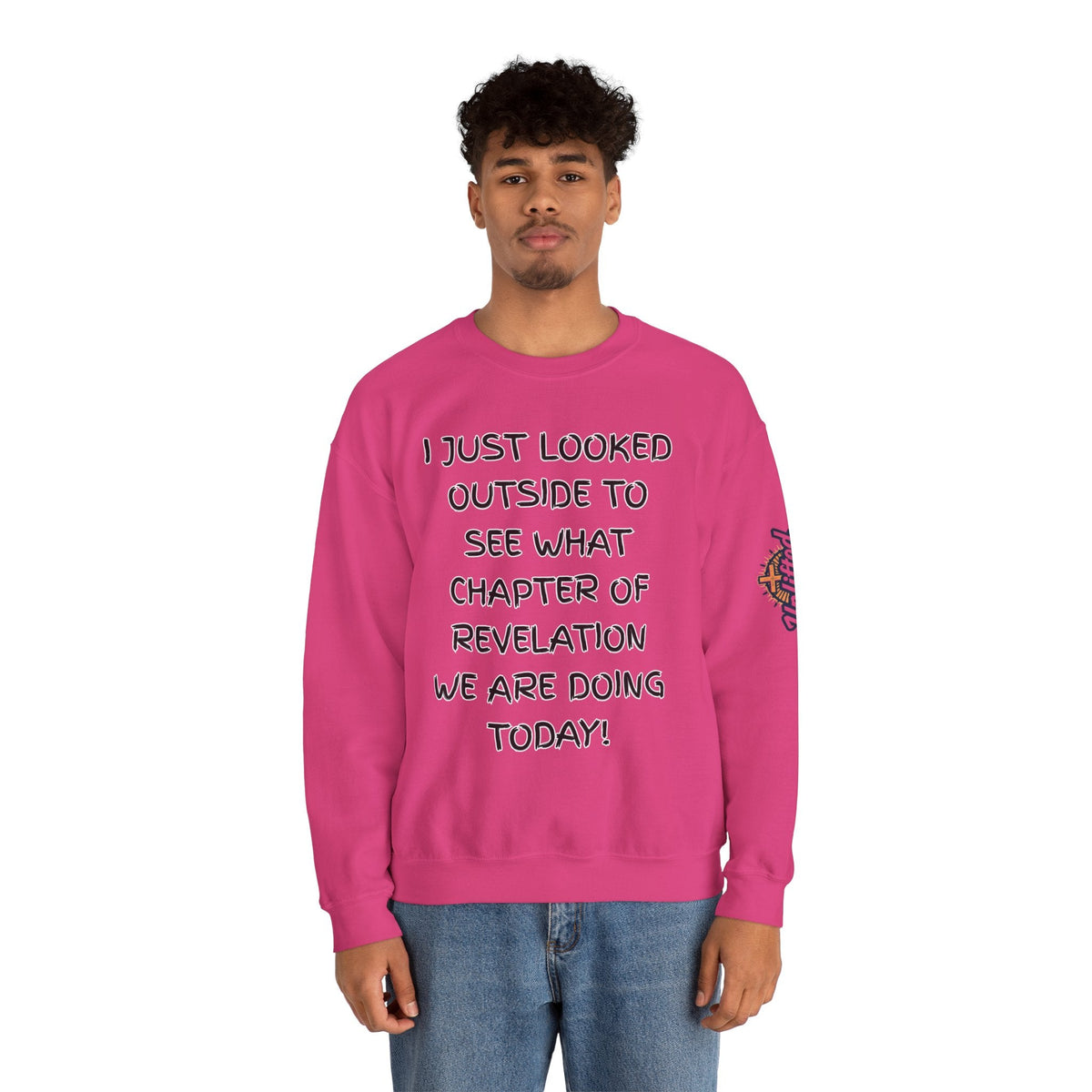 What Chapter of Revelation Sweatshirt – I Looked Outside My Window Christian Sweatshirt for End Times Humor & Faith Printify