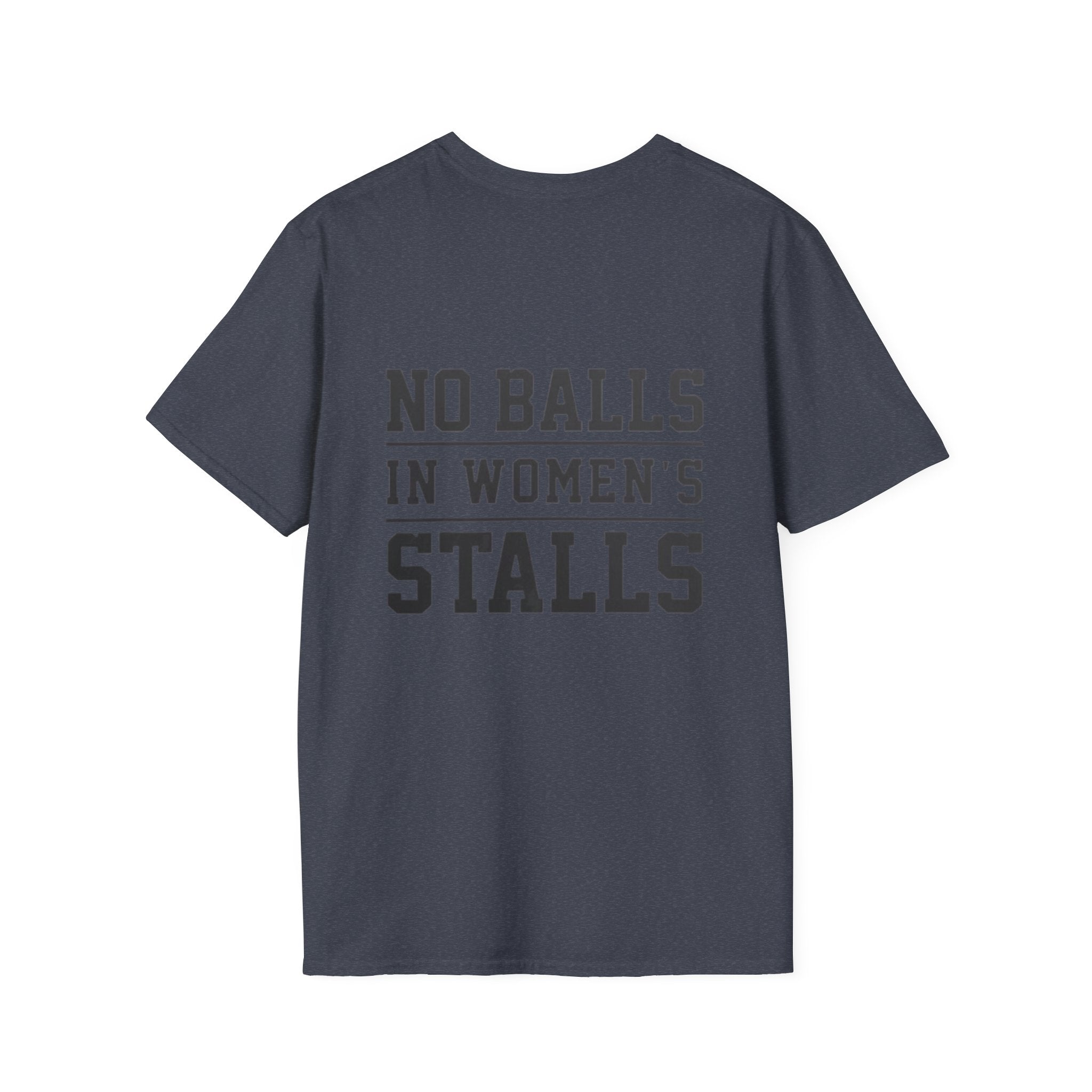 The Lord Says No Balls in Women's Stalls Statement T-Shirt Printify