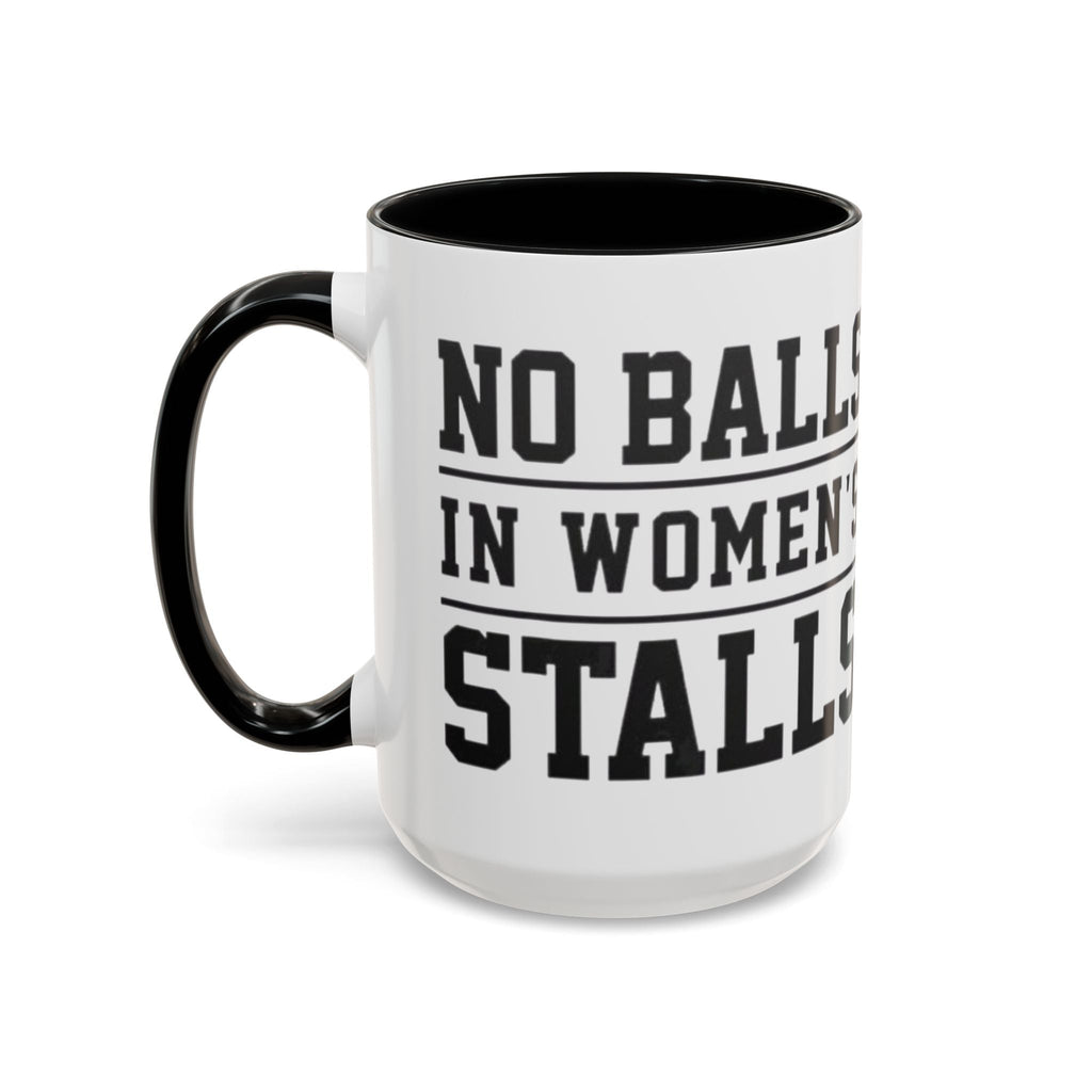 The Lord Says No Balls in Women's Stalls Accent Coffee Mug — Bold Typography 11/15oz Printify
