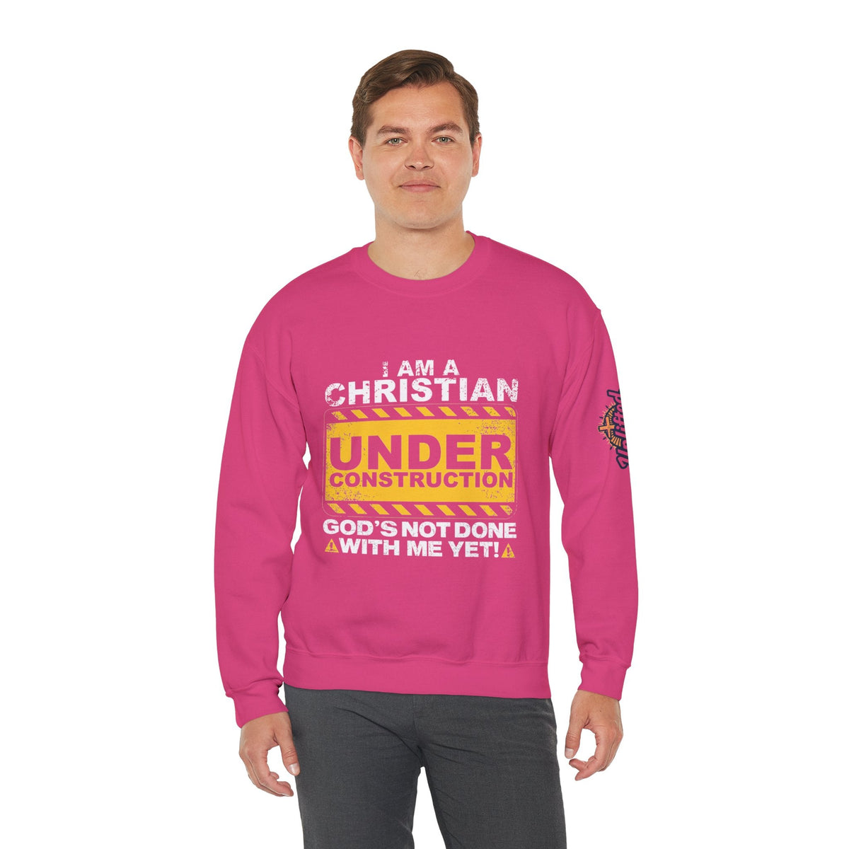 Christian Under Construction Sweatshirt | God Is Not Done With Me Yet Sweatshirt Printify