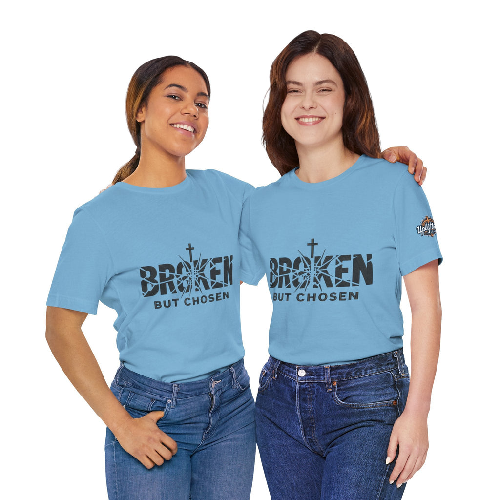 Broken But Chosen T-Shirt — Inspirational Faith Graphic Tee Printify