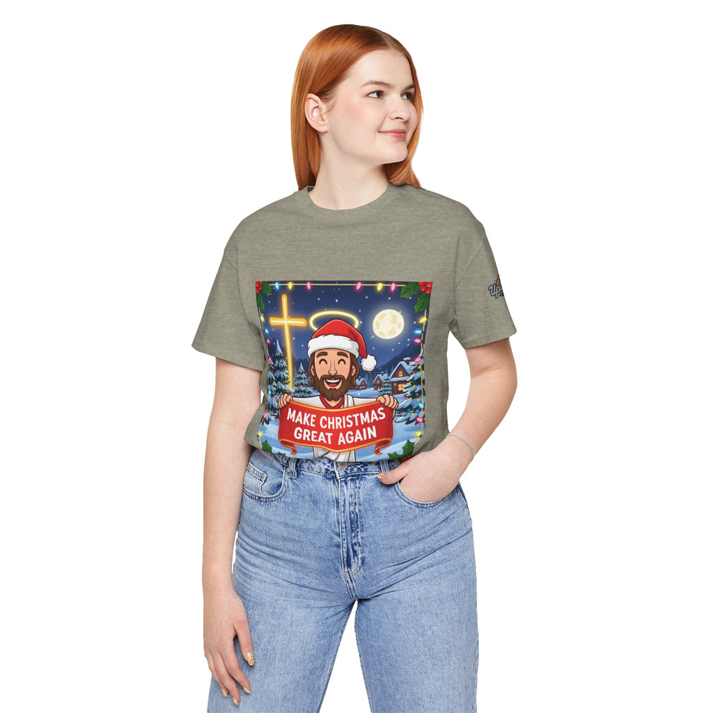🎄 Make Christmas Great Again – Funny Christian T-Shirt | Jesus Holding Banner | Faith-Based Holiday Parody Tee | Uplifted Gear Printify