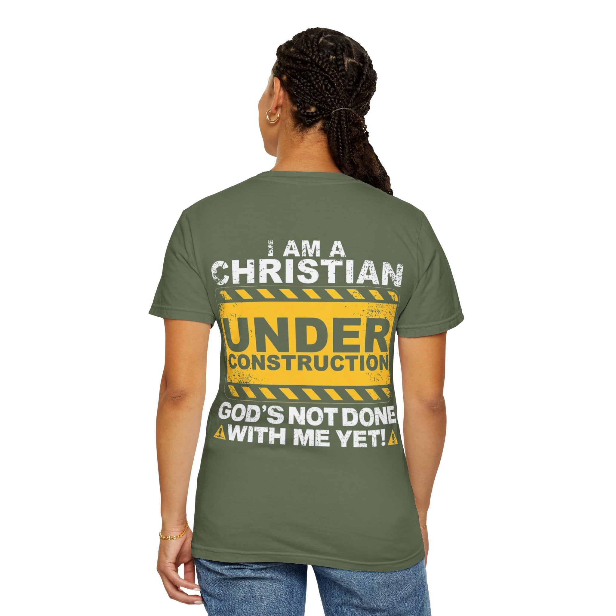 Christian Under Construction T-shirt | God Is Not Done With Me Yet T-shirt Printify