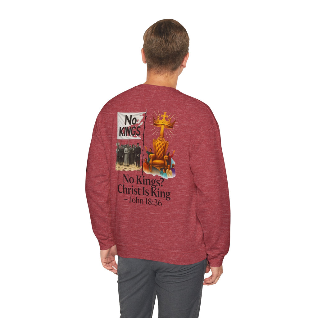 No Kings? Christ is King Sweatshirt – Bold Christian Hoodie for Sovereign Faith Printify