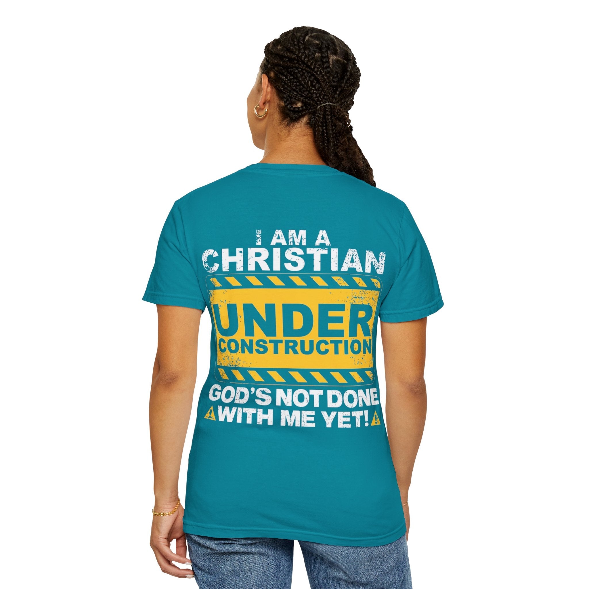 Christian Under Construction T-shirt | God Is Not Done With Me Yet T-shirt Printify