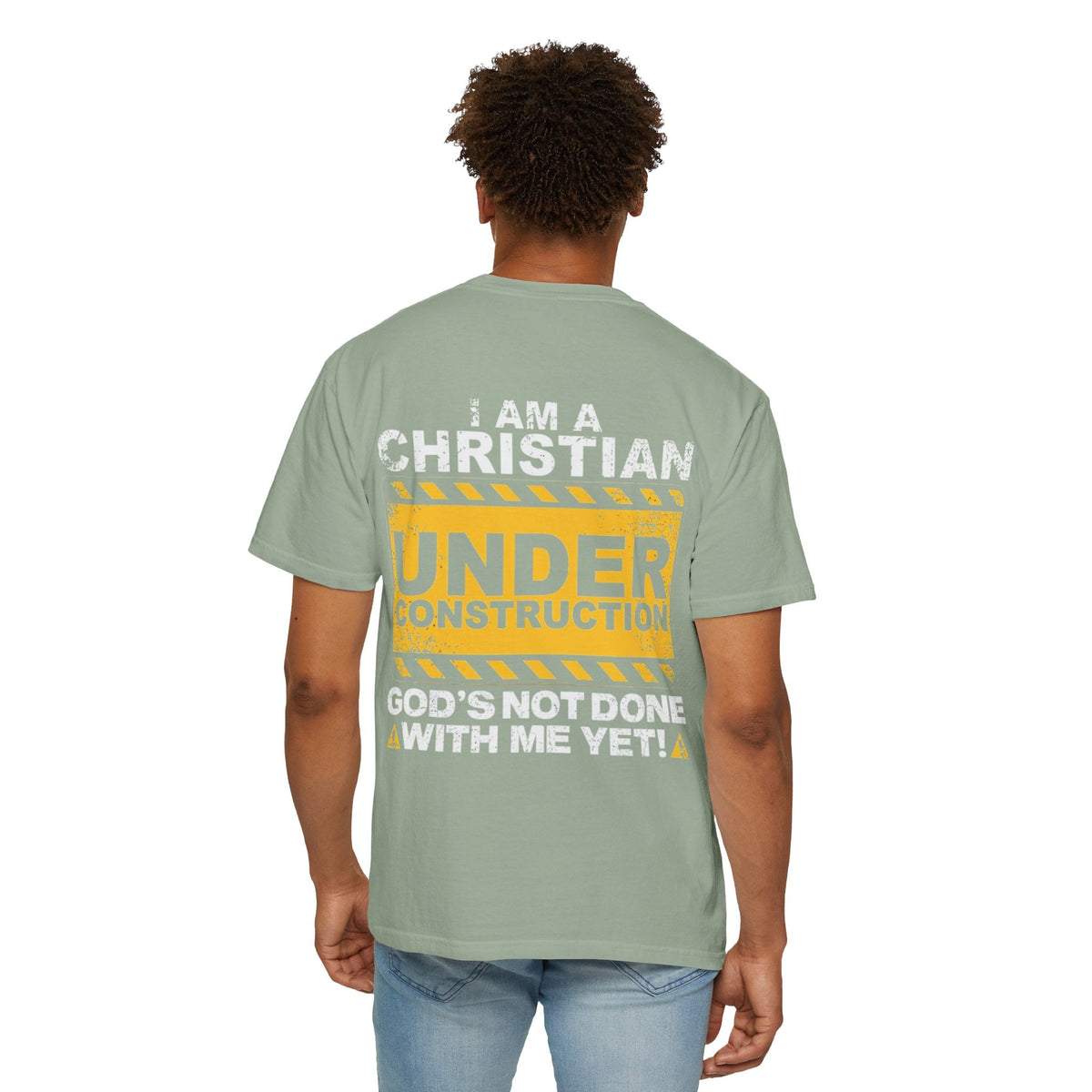 Christian Under Construction T-shirt | God Is Not Done With Me Yet T-shirt Printify
