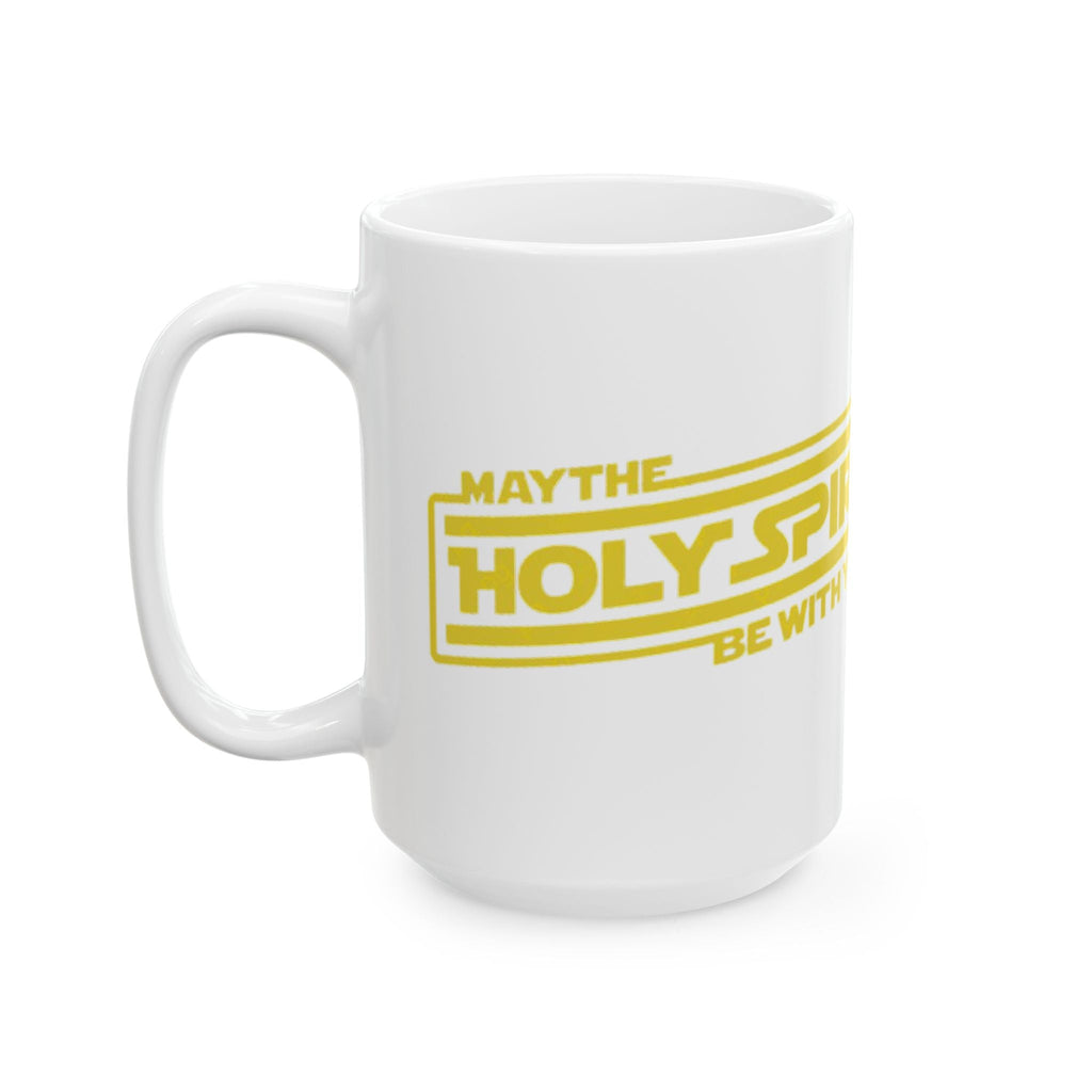 May the Holy Spirit Be With You Coffee Mug — Christian Star Wars Parody (11/15 oz) Printify