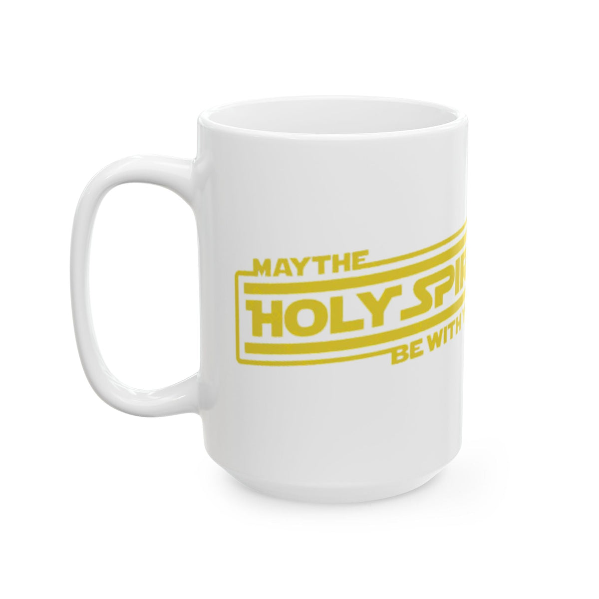May the Holy Spirit Be With You Coffee Mug — Christian Star Wars Parody (11/15 oz) Printify