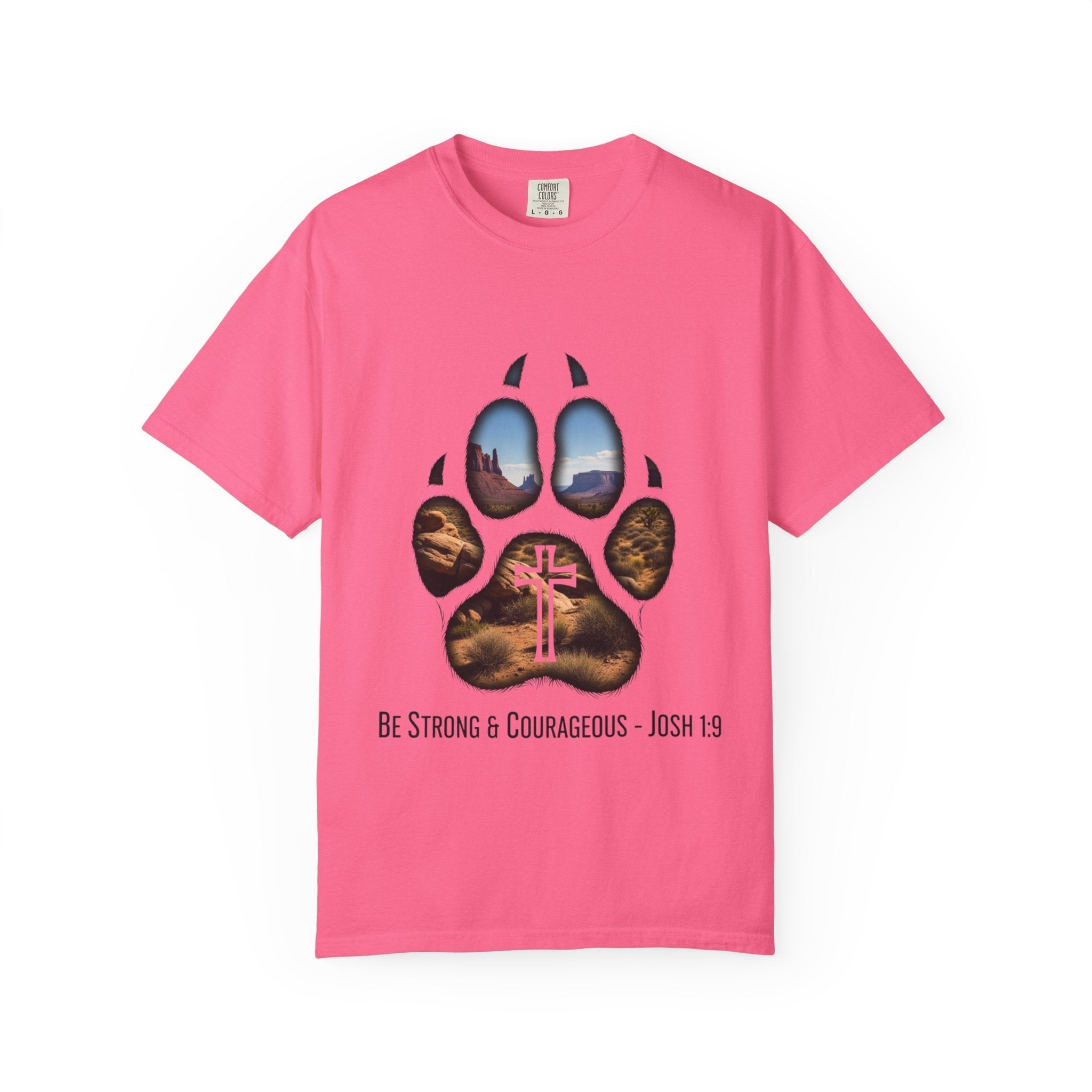 Strong and Courageous T-Shirt – Canine Pawprint Desert Joshua 1:9 Christian Tee Printify