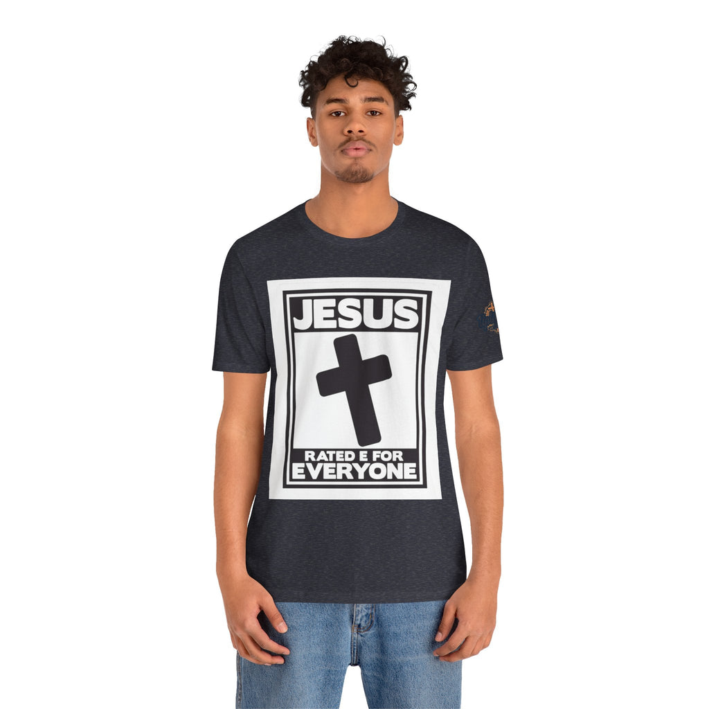 Jesus, Rated E for Everyone T-shirt - Gamer Faith T-shirt - Christian Video Game Parody Printify