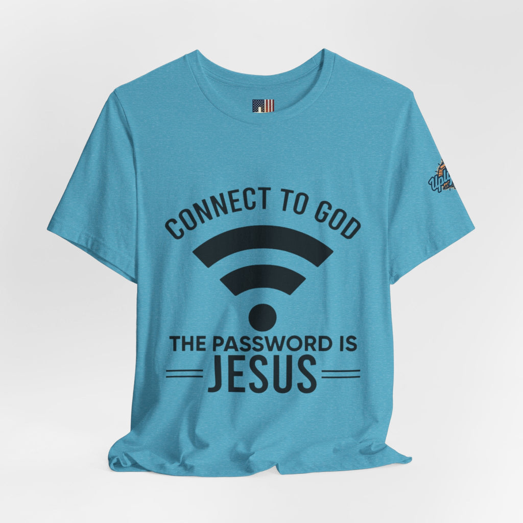 Connect to God T-shirt - WIFI Password is Jesus - Funny Christian Faith T-shirt Printify