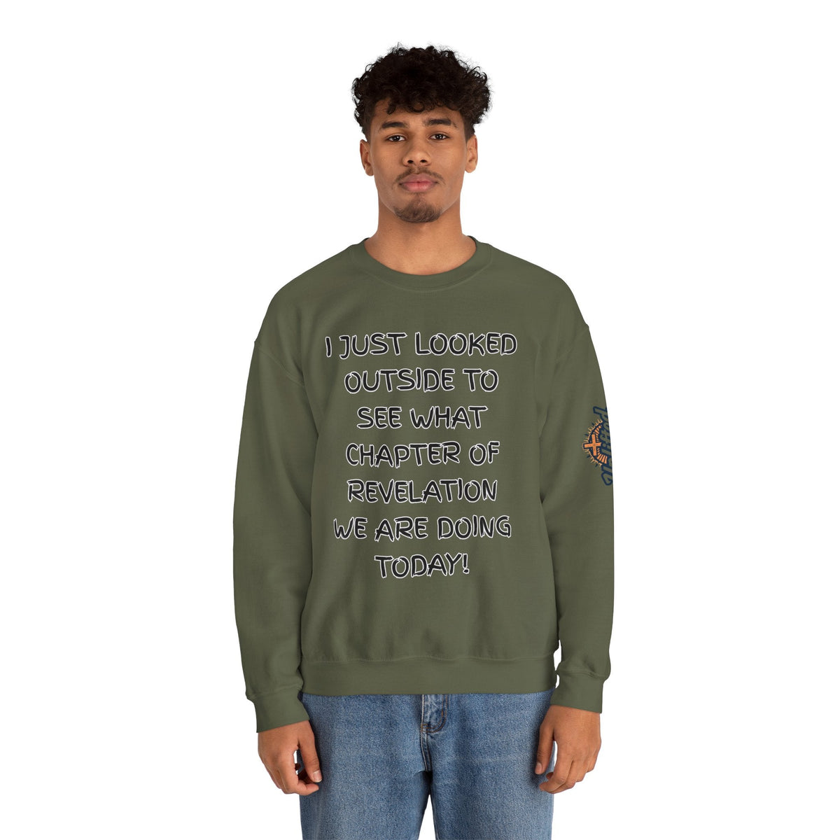What Chapter of Revelation Sweatshirt – I Looked Outside My Window Christian Sweatshirt for End Times Humor & Faith Printify