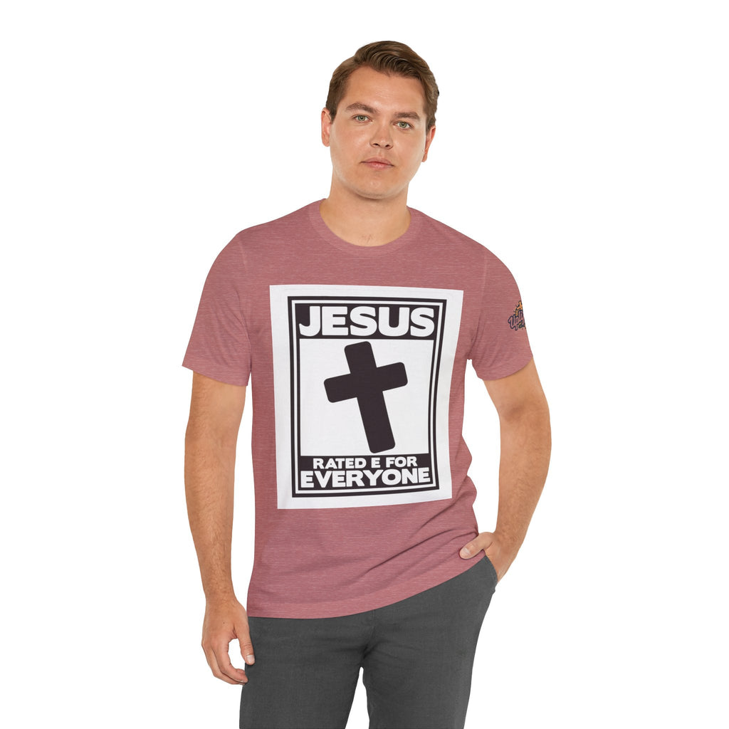 Jesus, Rated E for Everyone T-shirt - Gamer Faith T-shirt - Christian Video Game Parody Printify
