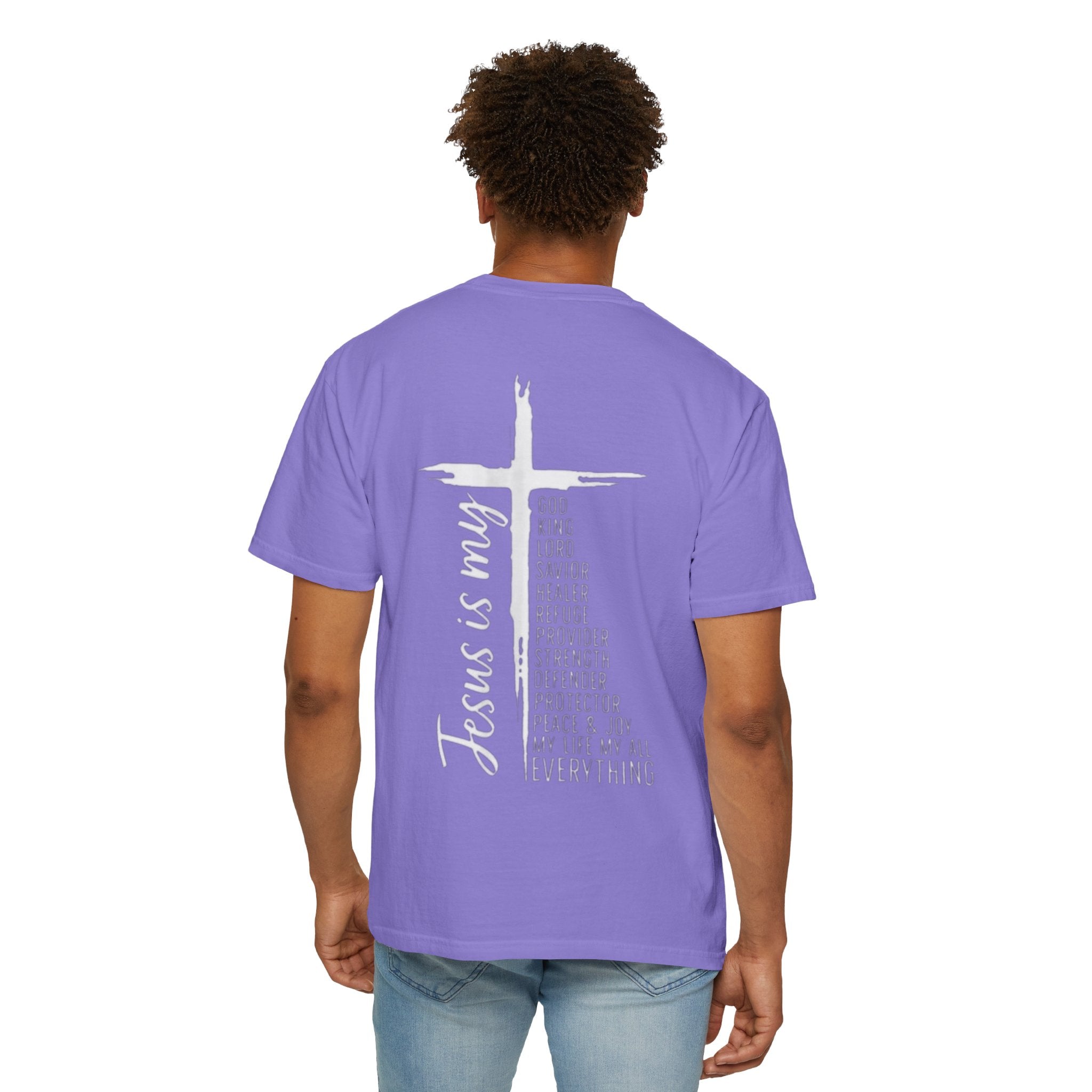Jesus Is My Everything T-shirt – Cross List God King Lord Savior Christian T-shirt for Total Surrender Faith Printify