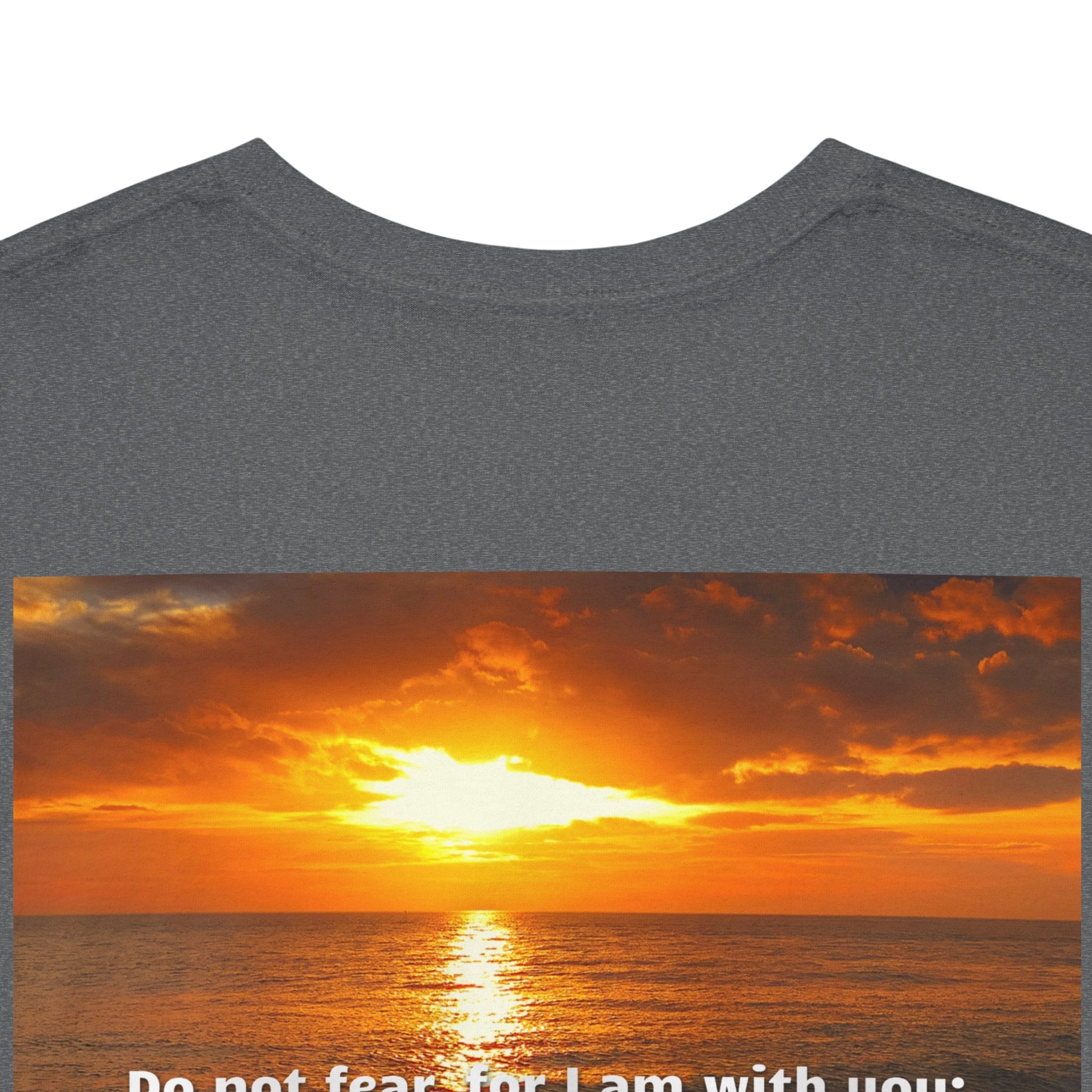 Bible Verse Unisex Tee -  Isaiah 41 : 10 Printify