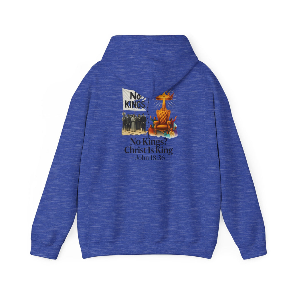 No Kings? Christ is King Hoodie – Bold Christian Hoodie for Sovereign Faith Printify