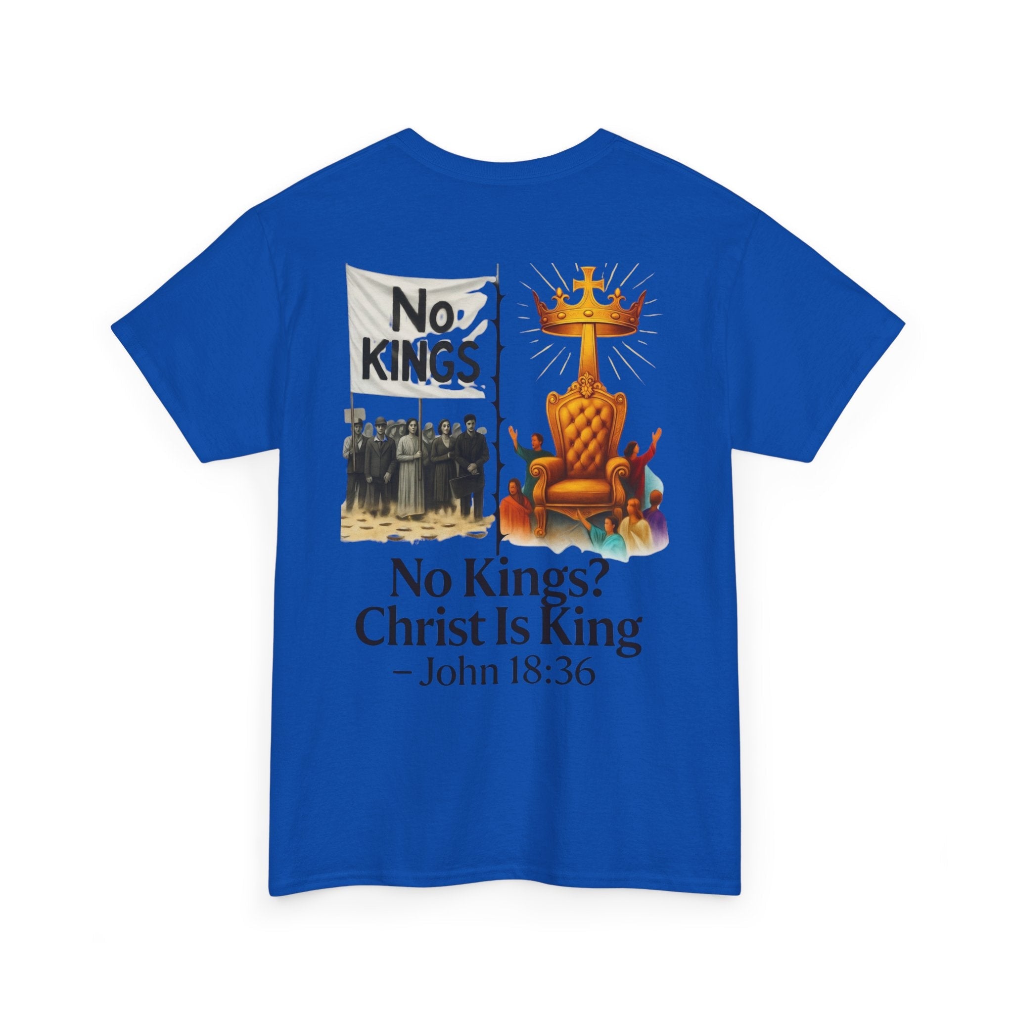No Kings? Christ is King T-Shirt – Bold Christian Faith Tee for Devoted Believers Printify