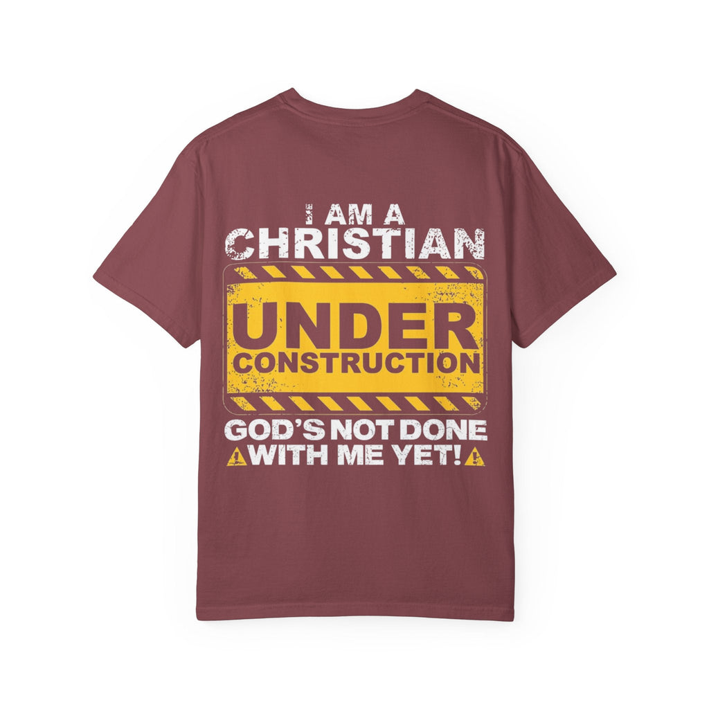 Christian Under Construction T-shirt | God Is Not Done With Me Yet T-shirt Printify