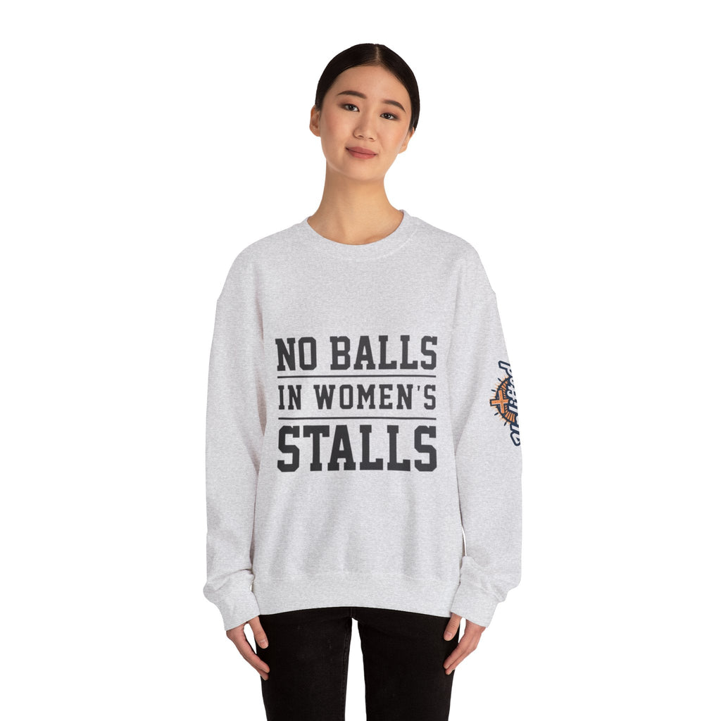 No Balls in Women's Stalls Crewneck Sweatshirt — Bold Statement Pullover Printify