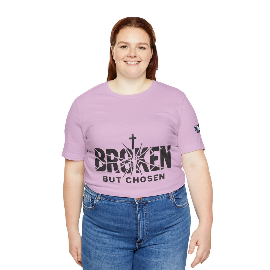 Broken But Chosen T-Shirt — Inspirational Faith Graphic Tee Printify
