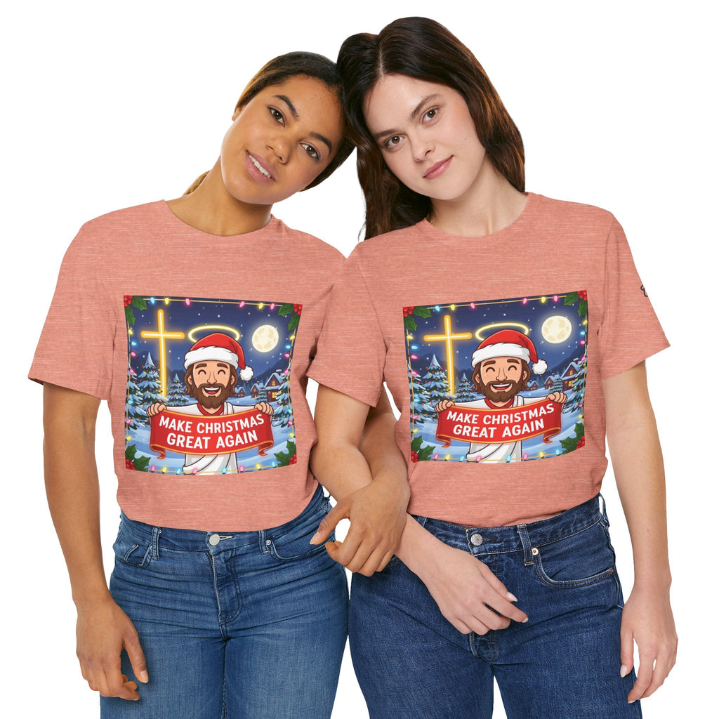 🎄 Make Christmas Great Again – Funny Christian T-Shirt | Jesus Holding Banner | Faith-Based Holiday Parody Tee | Uplifted Gear Printify