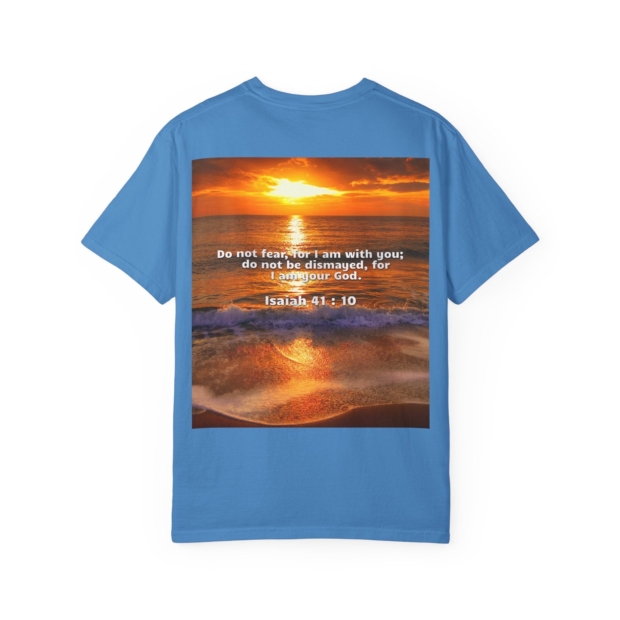 Bible Verse Unisex Garment-Dyed T-shirt - Isaiah 41 : 10 Printify