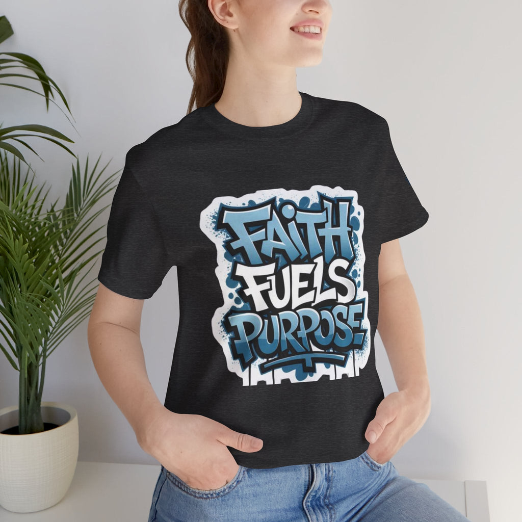 Faith Fuels Purpose T-shirt – Inspirational Christian T-shirt for Divine Drive & Unstoppable Belief Printify