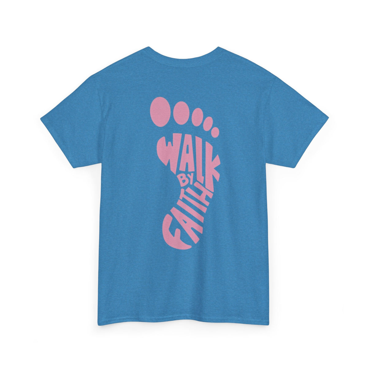 Walk By Faith Footprint T-Shirt Printify