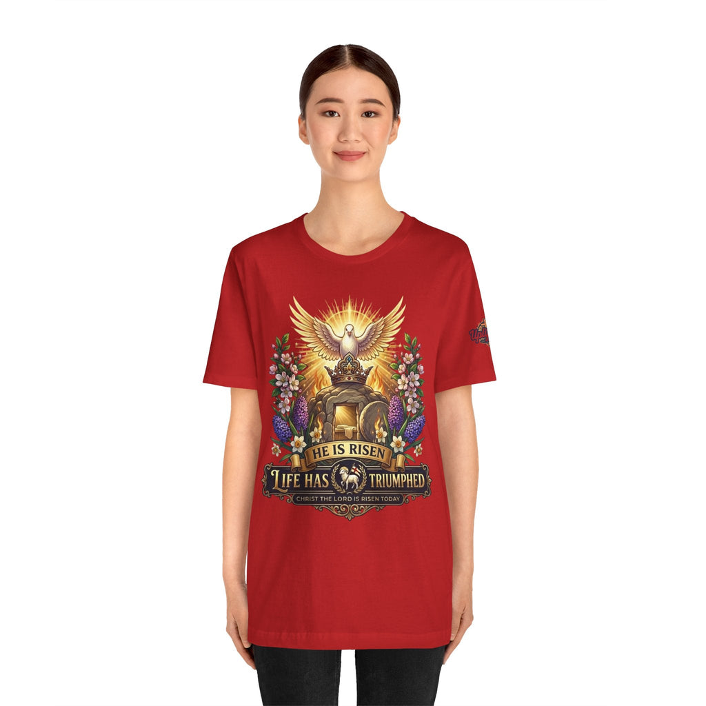 He Is Risen "Life Has Triumphed" T-Shirt — Easter Resurrection Christian Tee Printify