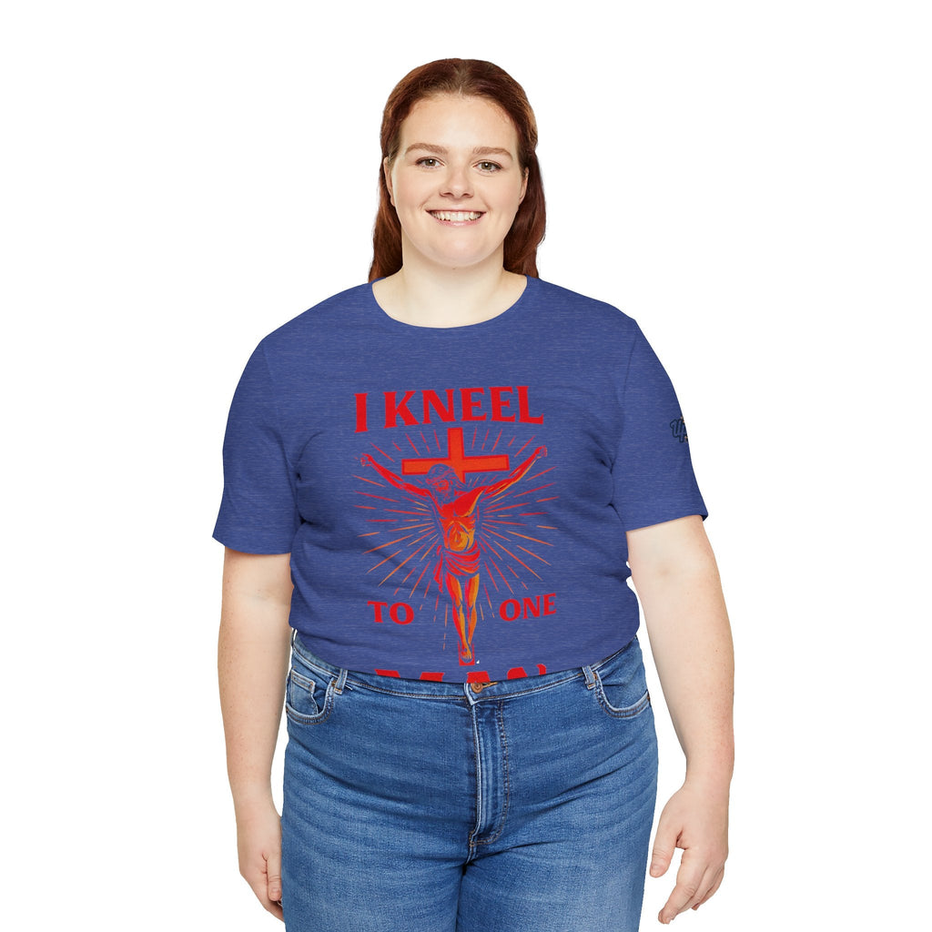 I Kneel to One Man T-shirt – Crucifixion Christian T-shirt for Unashamed Devotion & Bold Faith Printify