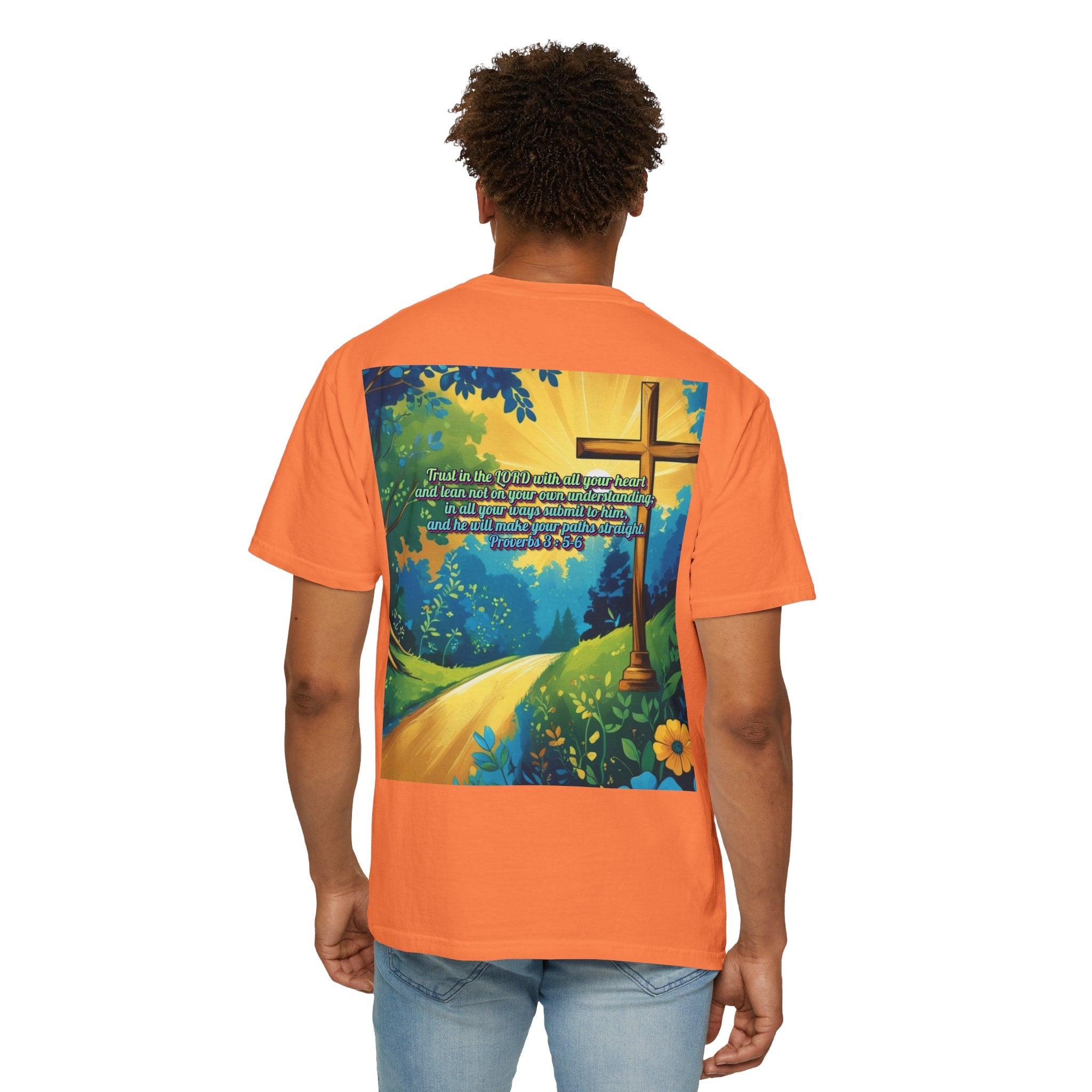 Trust in The Lord Proverbs 3:5-6 Biblical Design Unisex Garment-Dyed T-shirt Printify