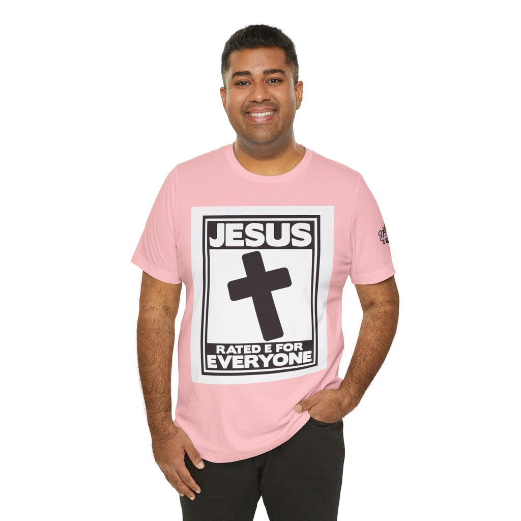 Jesus, Rated E for Everyone T-shirt - Gamer Faith T-shirt - Christian Video Game Parody Printify
