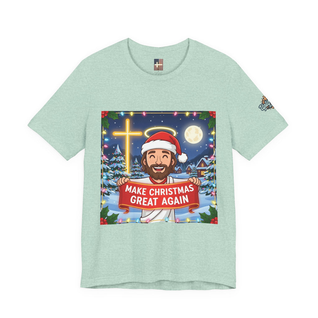 🎄 Make Christmas Great Again – Funny Christian T-Shirt | Jesus Holding Banner | Faith-Based Holiday Parody Tee | Uplifted Gear Printify