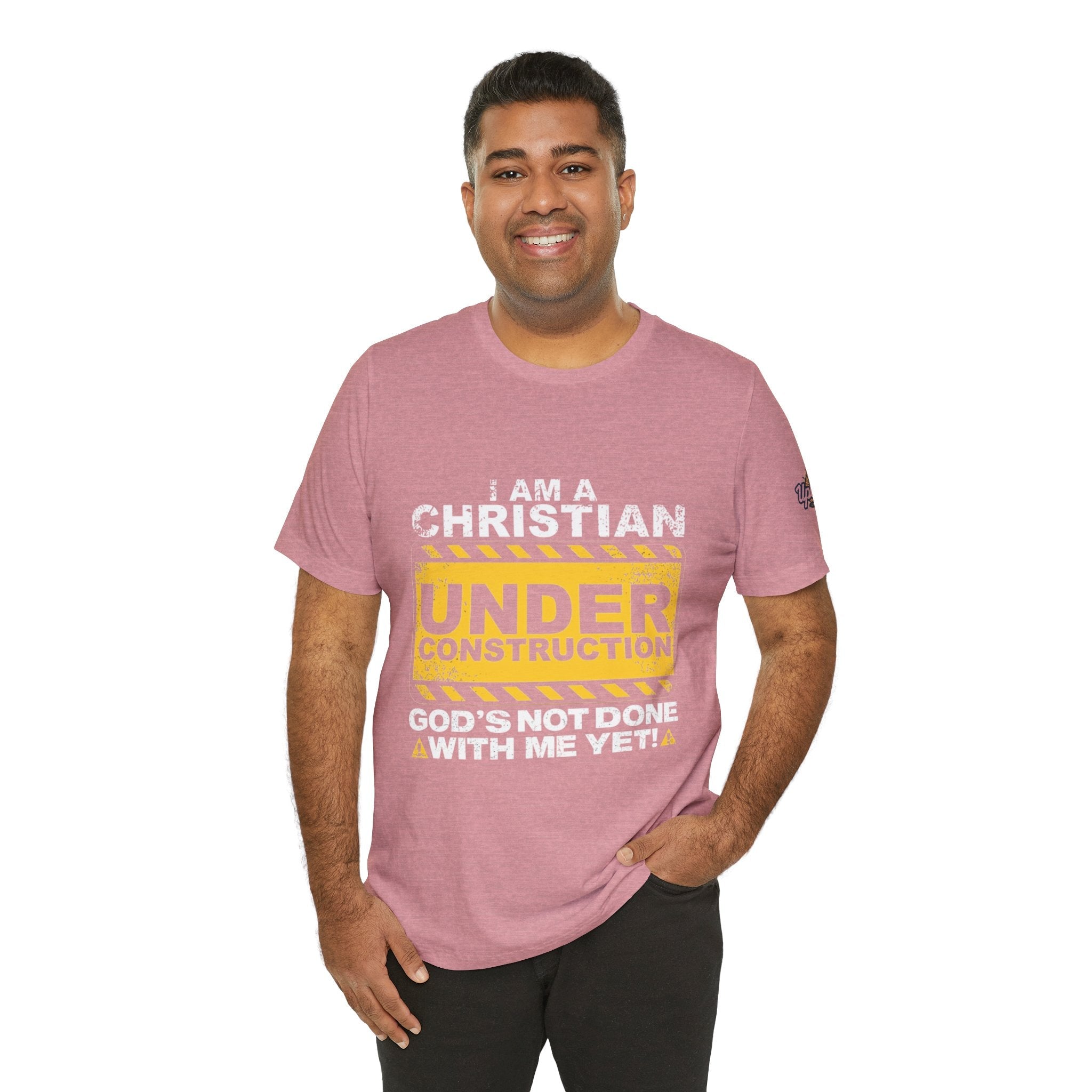 Christian Under Construction T-shirt | God Is Not Done With Me Yet T-shirt Printify