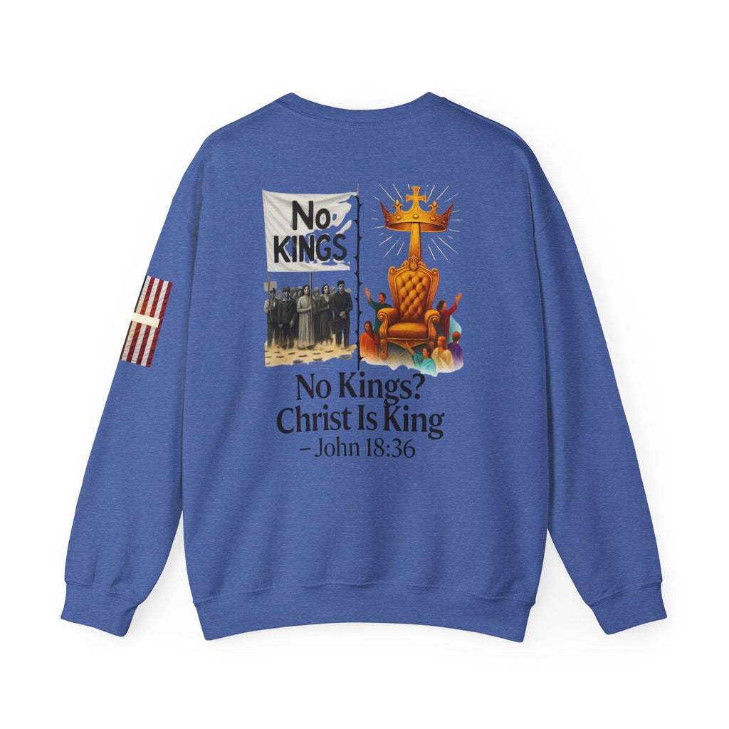 No Kings? Christ is King Sweatshirt – Bold Christian Hoodie for Sovereign Faith Printify