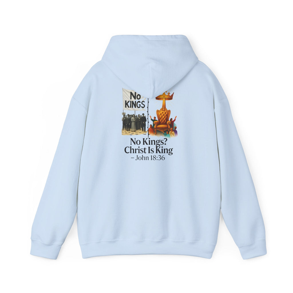 No Kings? Christ is King Hoodie – Bold Christian Hoodie for Sovereign Faith Printify