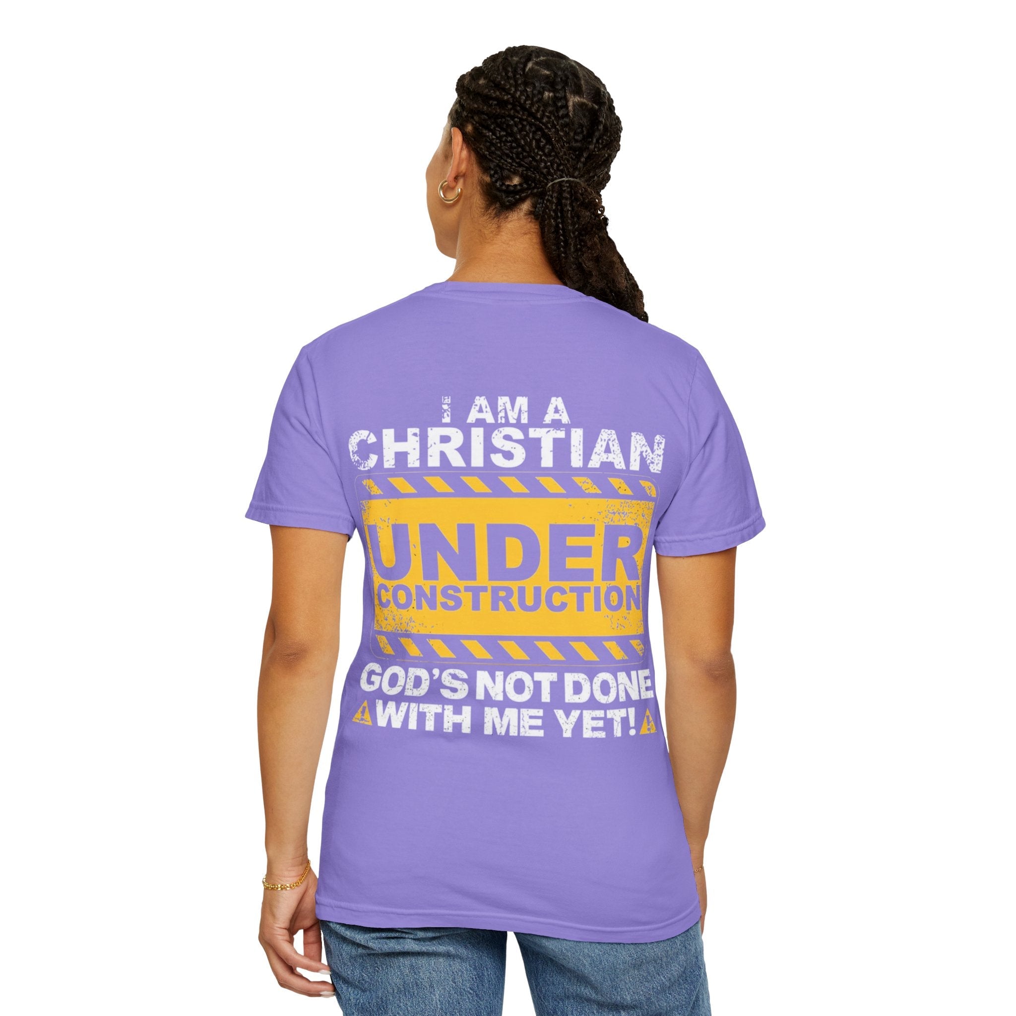 Christian Under Construction T-shirt | God Is Not Done With Me Yet T-shirt Printify