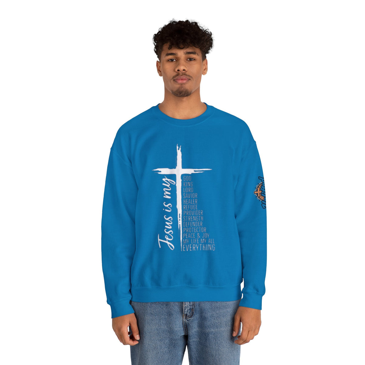 Jesus Is My Everything Sweatshirt – Cross List God King Lord Savior Christian Sweatshirt for Total Surrender Faith Printify
