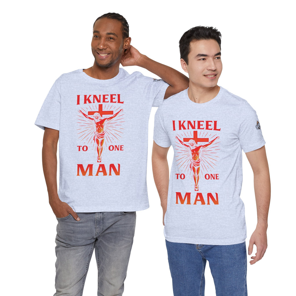 I Kneel to One Man T-shirt – Crucifixion Christian T-shirt for Unashamed Devotion & Bold Faith Printify