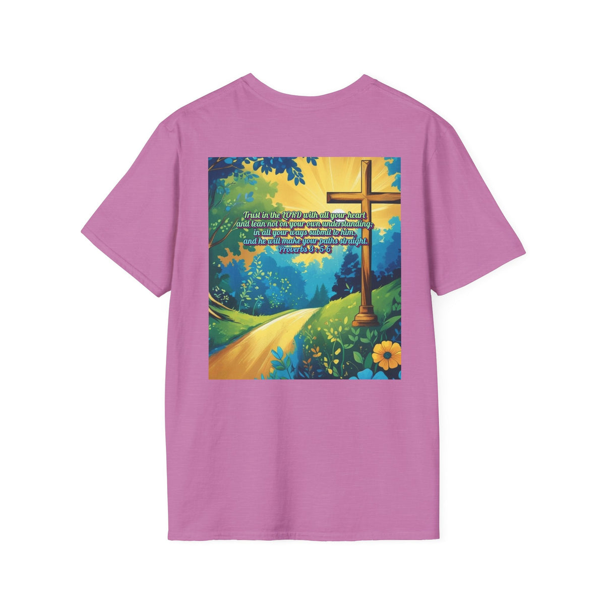 Trust in The Lord Proverbs 3:5-6 Biblical Design Unisex Softstyle T-Shirt Printify