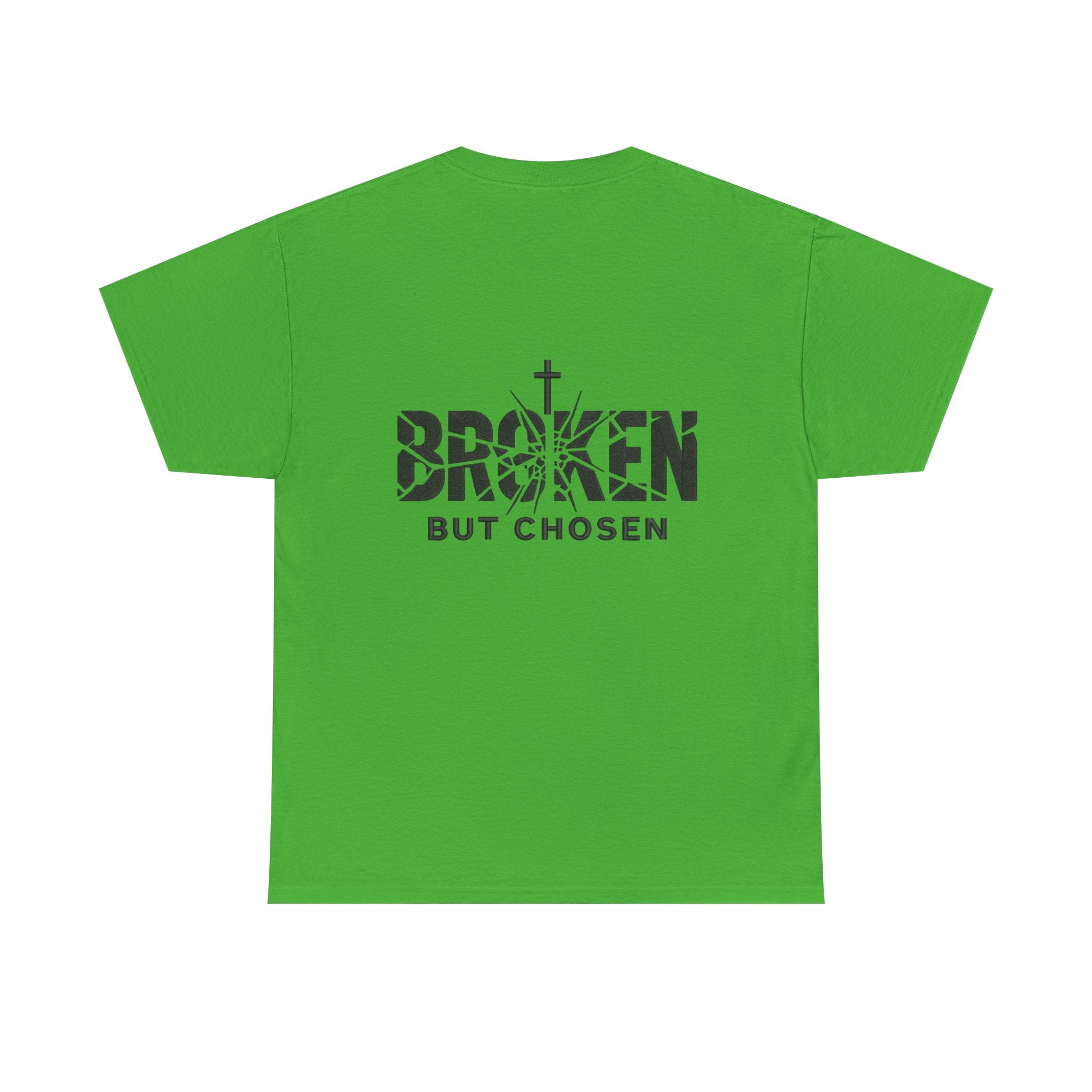 Broken But Chosen T-Shirt — Inspirational Faith Graphic Tee Printify