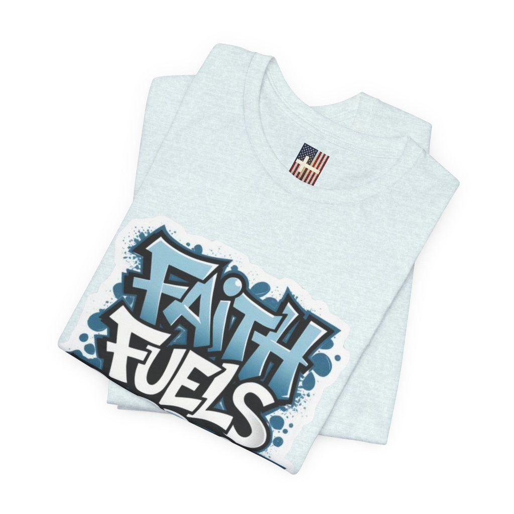 Faith Fuels Purpose T-shirt – Inspirational Christian T-shirt for Divine Drive & Unstoppable Belief Printify