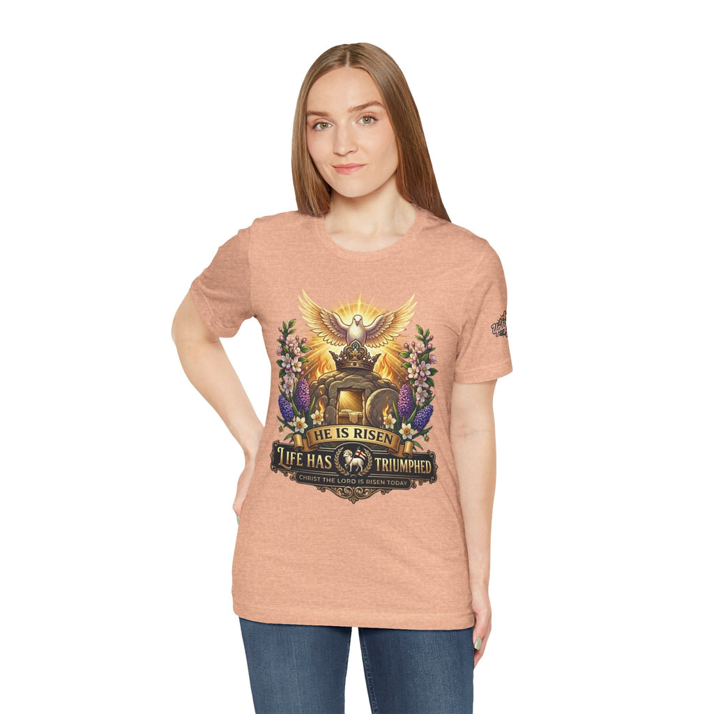He Is Risen "Life Has Triumphed" T-Shirt — Easter Resurrection Christian Tee Printify