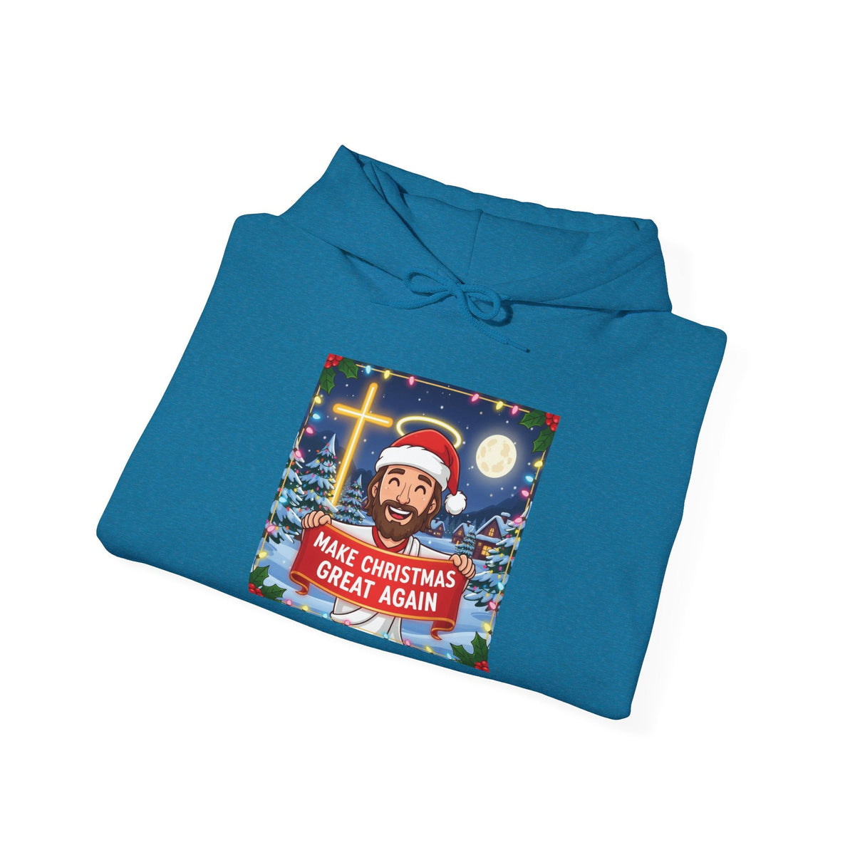 🎄 Make Christmas Great Again – Funny Christian Hoodie | Jesus Holding Banner | Faith-Based Holiday Parody Tee | Uplifted Gear Printify