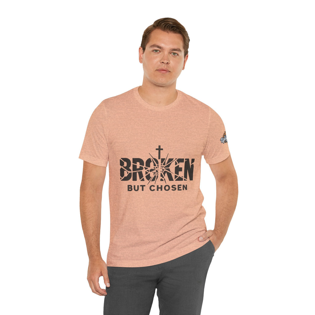 Broken But Chosen T-Shirt — Inspirational Faith Graphic Tee Printify