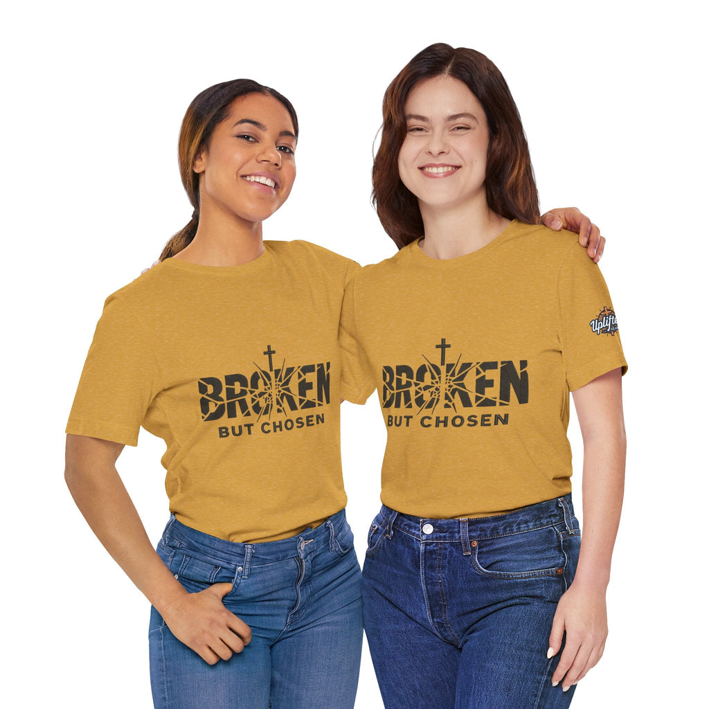 Broken But Chosen T-Shirt — Inspirational Faith Graphic Tee Printify