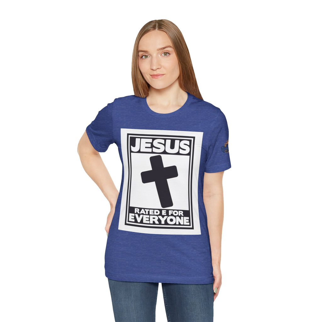 Jesus, Rated E for Everyone T-shirt - Gamer Faith T-shirt - Christian Video Game Parody Printify