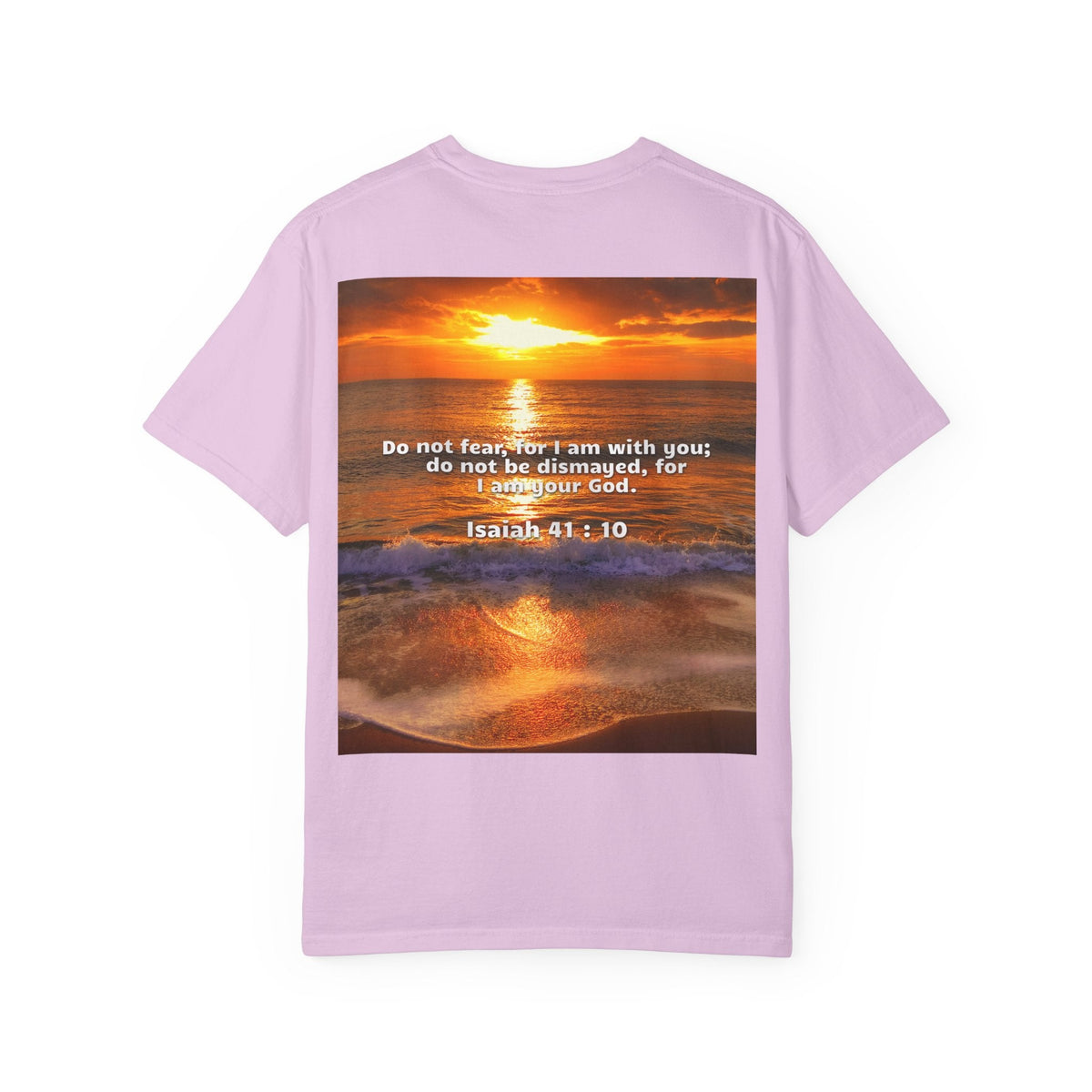 Bible Verse Unisex Garment-Dyed T-shirt - Isaiah 41 : 10 Printify