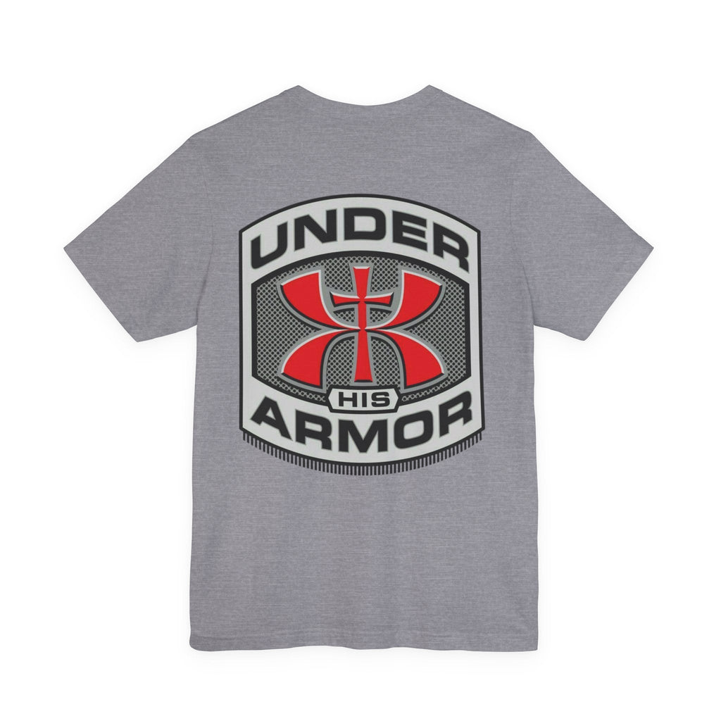 Under HIS Armor Christian T-Shirt — Faith-Inspired Under Armour Style Printify